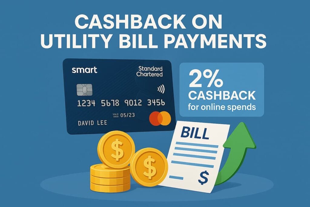 Infographic showing the benefits of cashback on utility bill payments with the Standard Chartered Smart Credit Card.