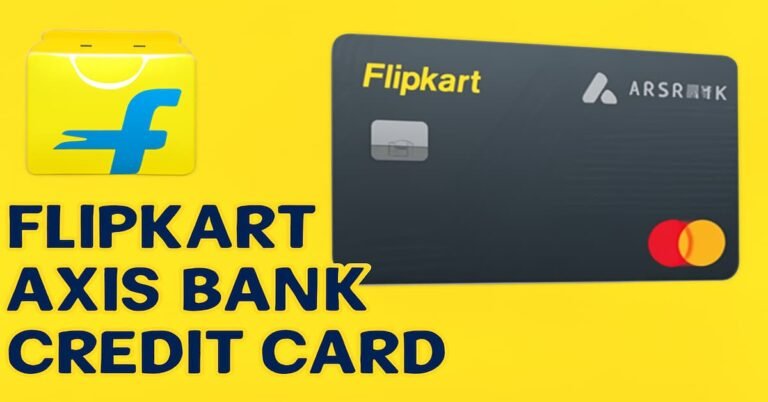 Flipkart Axis Bank Credit Card with Benefits, Cashback, and Lounge Access