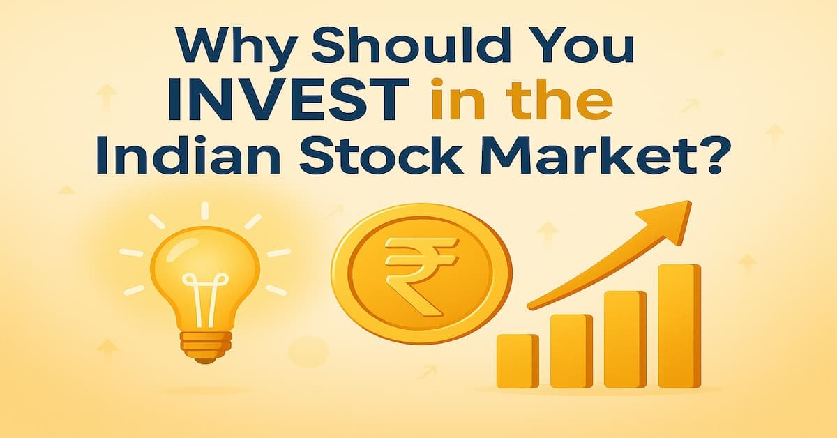 Illustration depicting the question 'Why Should You Invest in the Indian Stock Market?' with a glowing lightbulb, golden rupee coin, and rising bar graphs symbolizing growth and investment opportunities in India