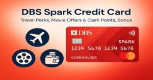 DBS Spark Credit Card – Travel perks, movie offers, cash points, and bonus features, with icons for travel, movies, and wallet, alongside the DBS Spark card
